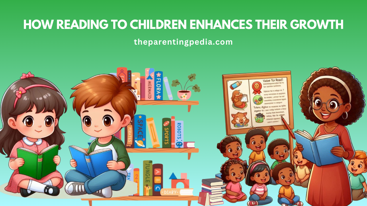 How Reading to Children Enhances Their Growth