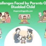 Challenges Faced by Parents Of A Disabled Child