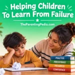 Helping children learn from failure with a supportive parent