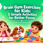 Brain Gym Exercises for Kids for better focus